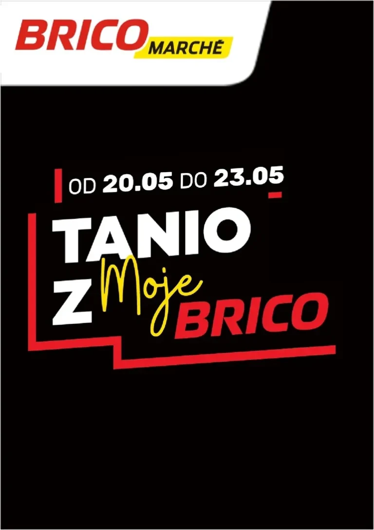 Bricomarché – Tanio z MojeBrico gazetka od 20.05.2026 - strona 1