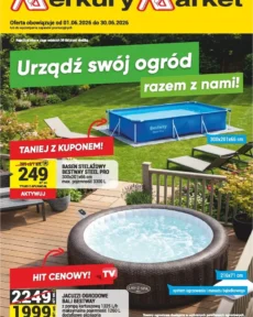 Merkury Market – Ogród gazetka od 01.06.2026