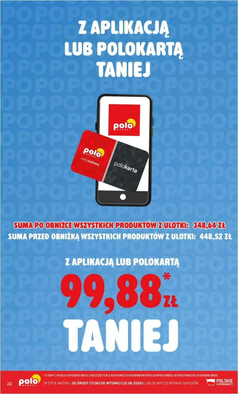 POLO market – Kupuj taniej z aplikacją gazetka od 17.06.2026 - strona 22